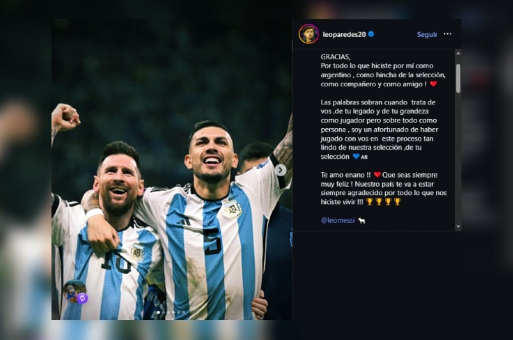 El mensaje de Leandro Paredes tras el retiro de Lionel Messi de la selección