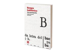 Reseña: Borges babilónico, de Jorge Schwartz (Director)