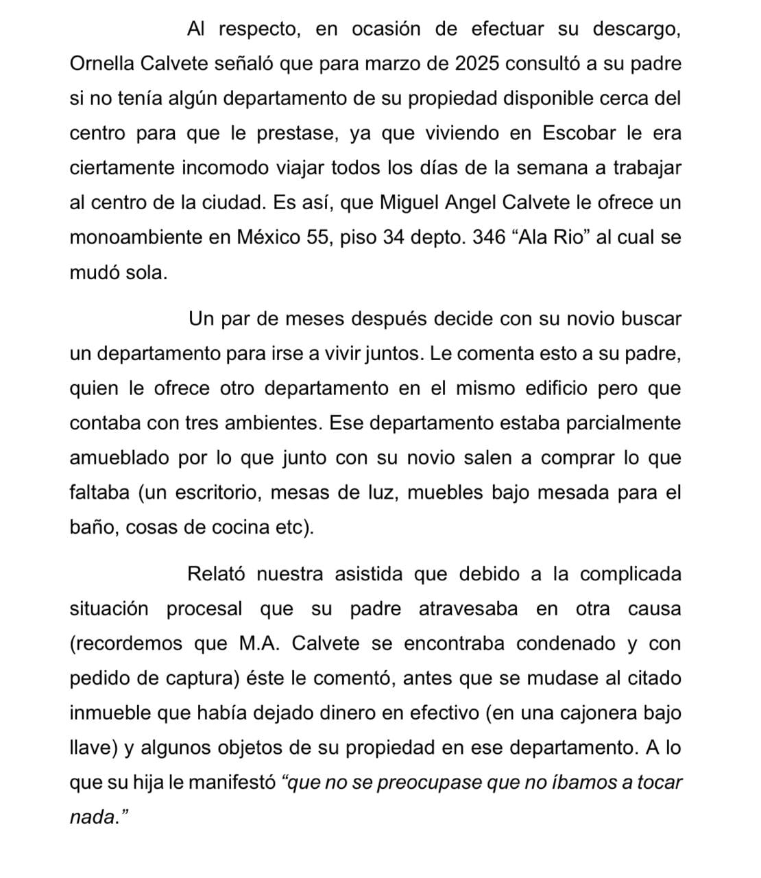 La explicación que Ornella Calvete dio sobre los US$700.000 y los departamentos de su padre