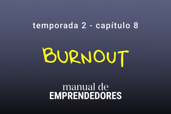 "El cuerpo te dice basta": cómo el burnout se convirtió en uno de los mayores desafíos de los emprendedores