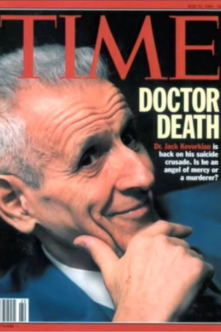 Kevorkian no le escapaba a la polémica y le gustaba ser el centro de la escena mediática, como lo demuestra esta portada de la revista Time