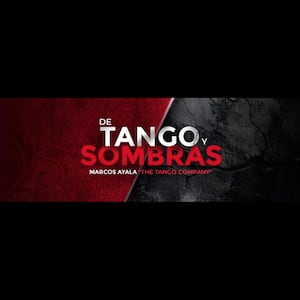DE TANGO Y SOMBRAS. MARCOS AYALA- THE TANGO COMPANY