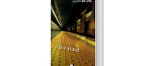 El gesto final, de Agustín de Luca