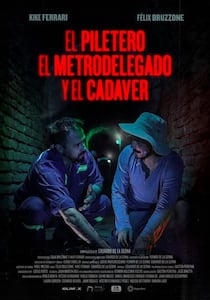 El piletero, el metrodelegado y el cadáver