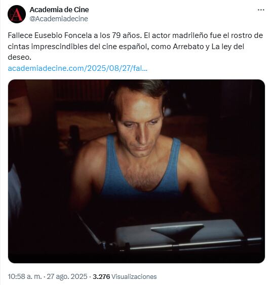 El posteo de la Academia de Cine confirmando la noticia del fallecimiento de Eusebio Poncela