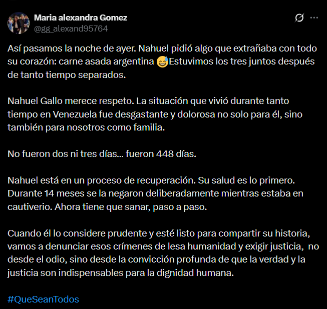 Nahuel Gallo cenó por primera vez con su familia, tras 448 días secuestrado: “Pidió para comer algo que extrañaba” 7 El posteo completo de María Alexandra Gómez, la esposa de Nahuel Gallo