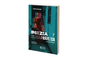 Reseña: Parezca y desaparezca, de Paulo Leminski