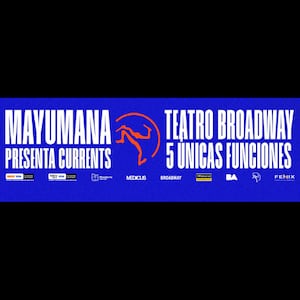 MAYUMANA PRESENTA CURRENTS