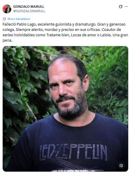 El posteo de Gonzalo Marull tras la muerte de Pablo Lago (X: @GONZALOMARULL)