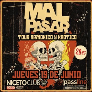MAL PASAR - TOUR ARMÓNICO Y KAÓTICO