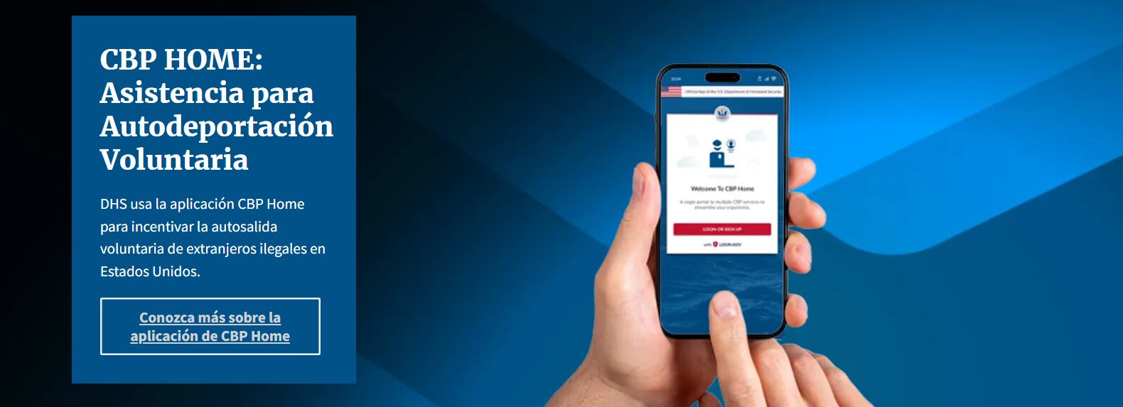 A través de la aplicación CBP Home los migrantes indocumentados podrán autodeportarse con