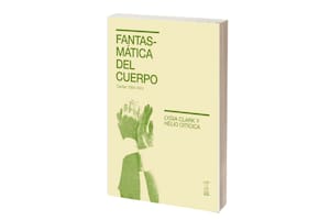 Reseña: Fantasmática del cuerpo, de Lygia Clarke y Hélio Oiticica