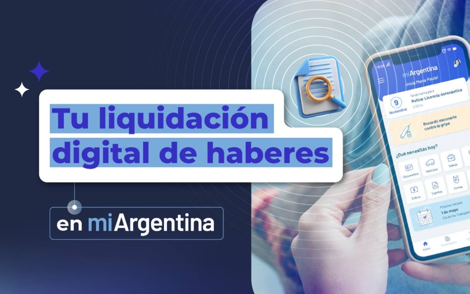 Mi Argentina sumó una herramienta para revisar haberes, descuentos y aportes declarados por el empleador desde el celular (Foto: Argentina.gob.ar)