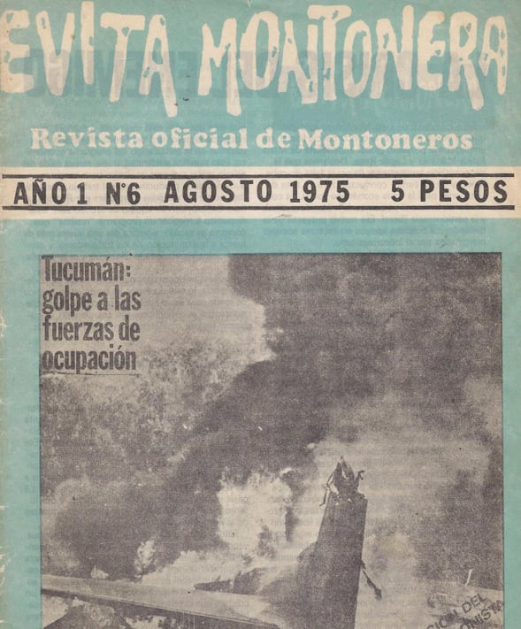 Montoneros reivindicó el atentado en Evita Montonera, el diario de la organización, que en septiembre de 1975 difundió una reconstrucción de la acción bajo el título