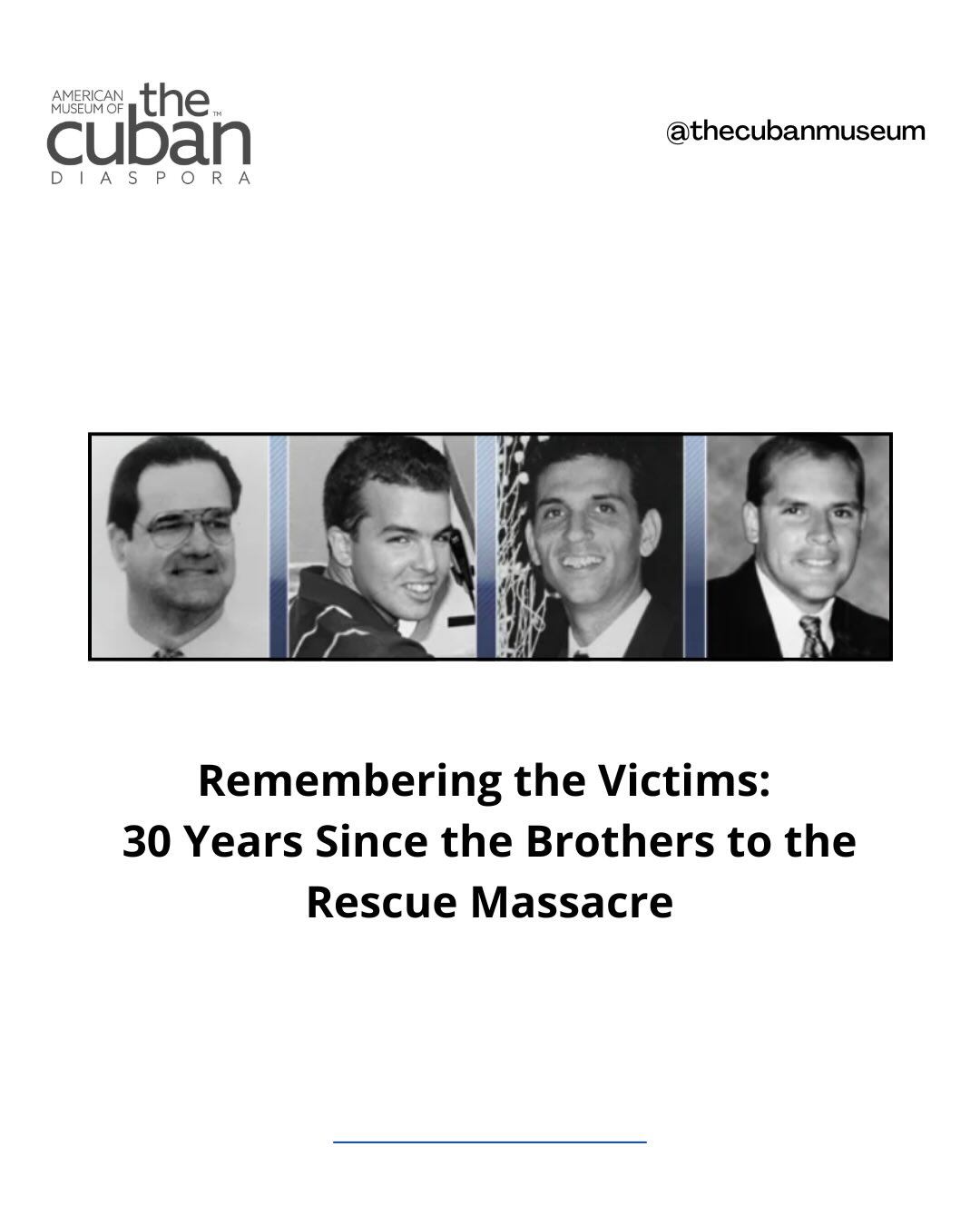 En el ataque murieron Mario de la Peña (24 años), Carlos Costa (30), Armando Alejandre Jr. (45), ciudadanos estadounidenses, y Pablo Morales (30), residente legal en EE.UU.