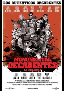 Monumental Decadentes - La película