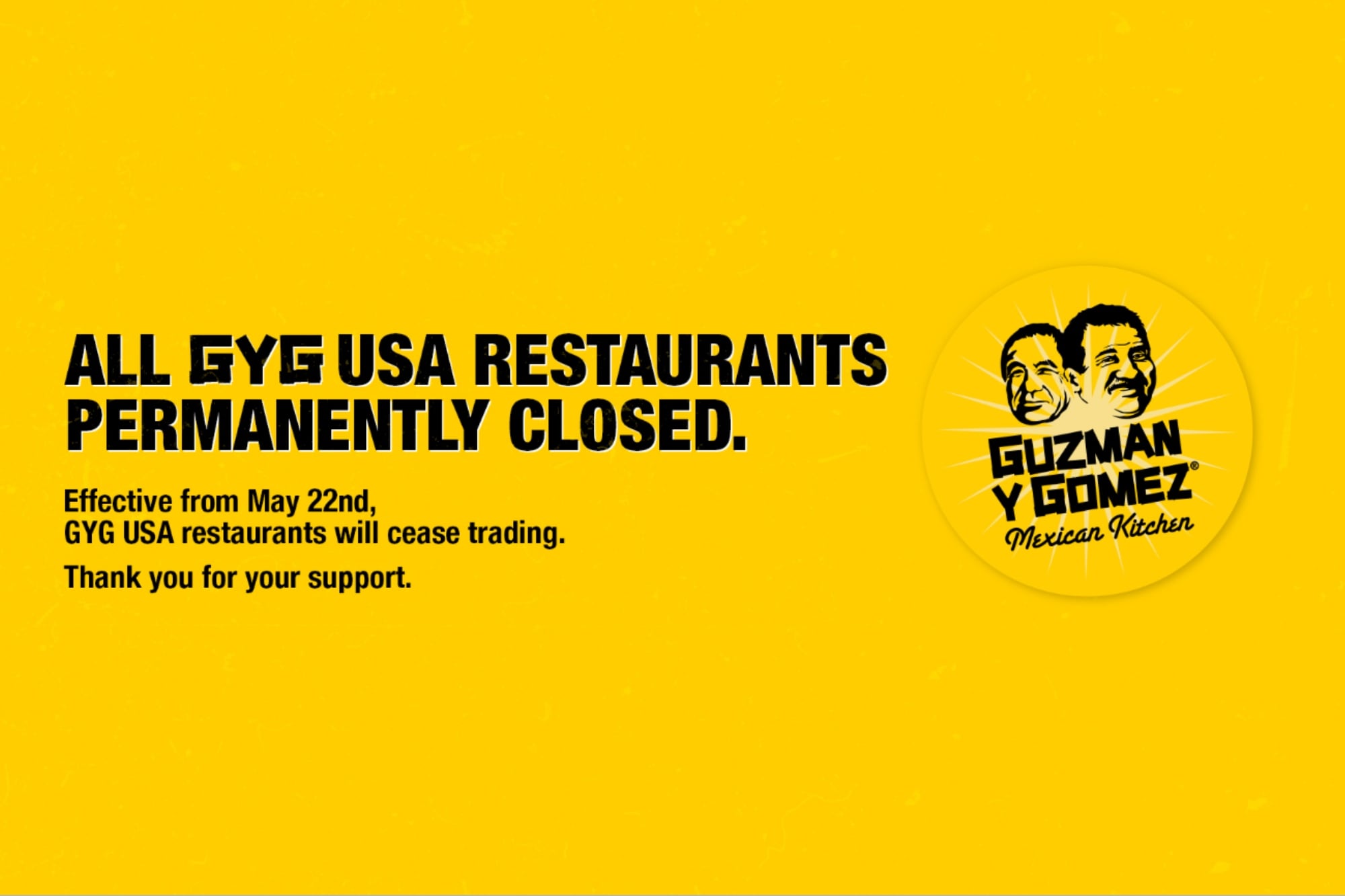 La empresa Guzman y Gomez fue denunciada por sus empleados, por no avisar con antelación el cierre