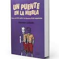 Un puente en la niebla, de Hernán Labate