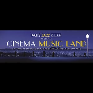 Cinema Music Land - Paris Jazz Club
