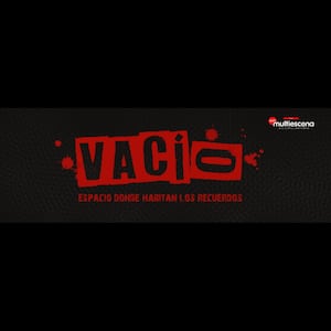 VACIO - ESPACIO DONDE HABITAN LOS RECUERDOS