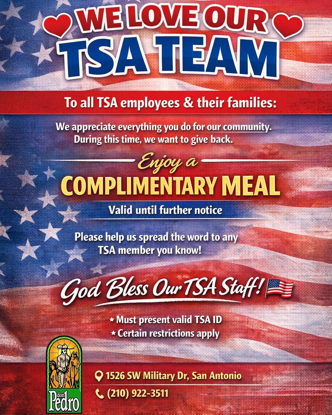 El restaurante mexicano Don Pedro, ubicado en San Antonio, anunció que ofrecerá comida gratuita a los agentes de la TSA y sus familias cercanas