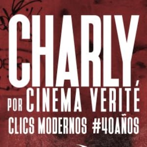 Cinema Verité: Charly