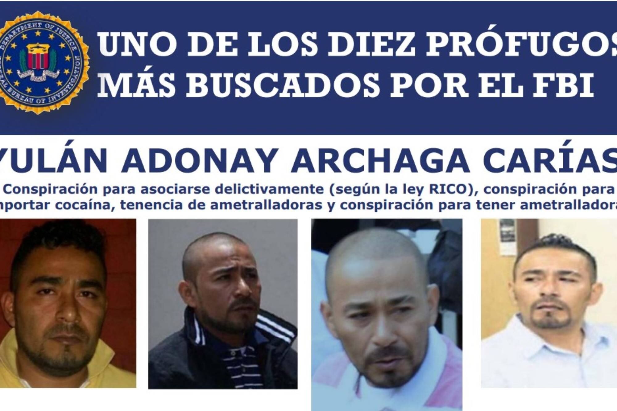 Archaga Carías, es uno de los prófugos más buscados por el FBI, ICE y la DEA