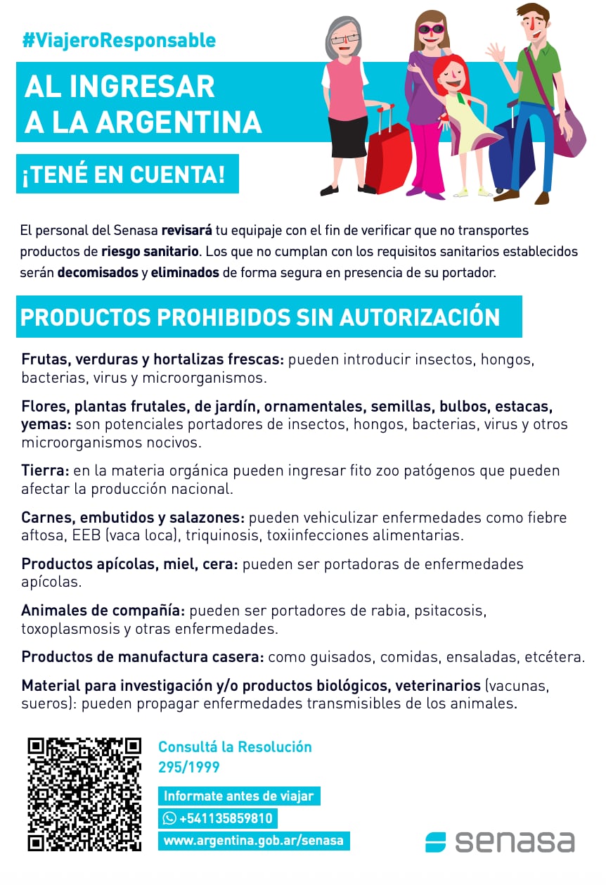 Entre los productos que no están permitidos se encuentran alimentos de elaboración casera, carnes de cualquier especie, embutidos, miel y productos lácteos sin identificación; también está prohibido el ingreso de frutas y hortalizas frescas, flores, plantas y cualquier tipo de material vegetal, incluidas semillas, raíces y yemas