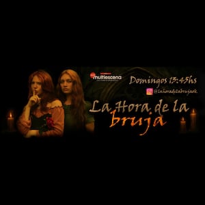 LA HORA DE LA BRUJA