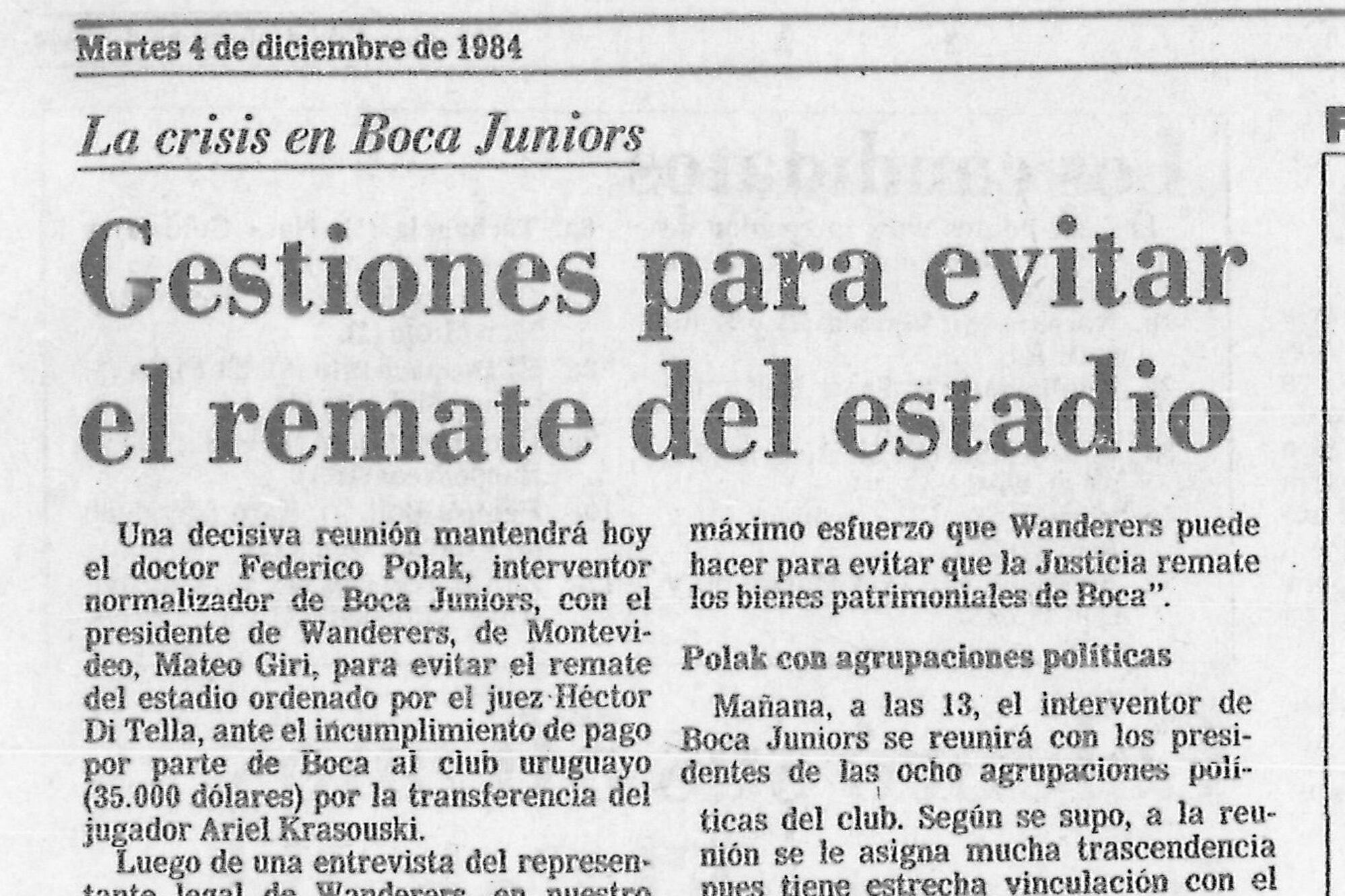 Contrarreloj: la nota de LA NACION del 4 de diciembre de 1984, que destaca el trabajo de Polak para evitar el remate de la Bombonera