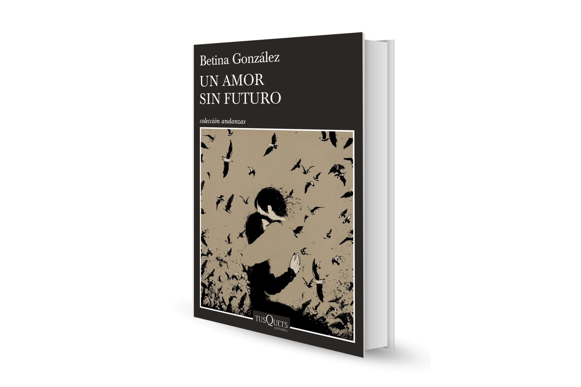 Reseña. Un amor sin futuro, de Betina González