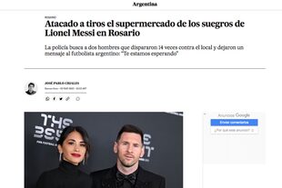 Repercusiones en los medios del mundo por la balacera en un supermercado de la familia de Antonela Roccuzzo