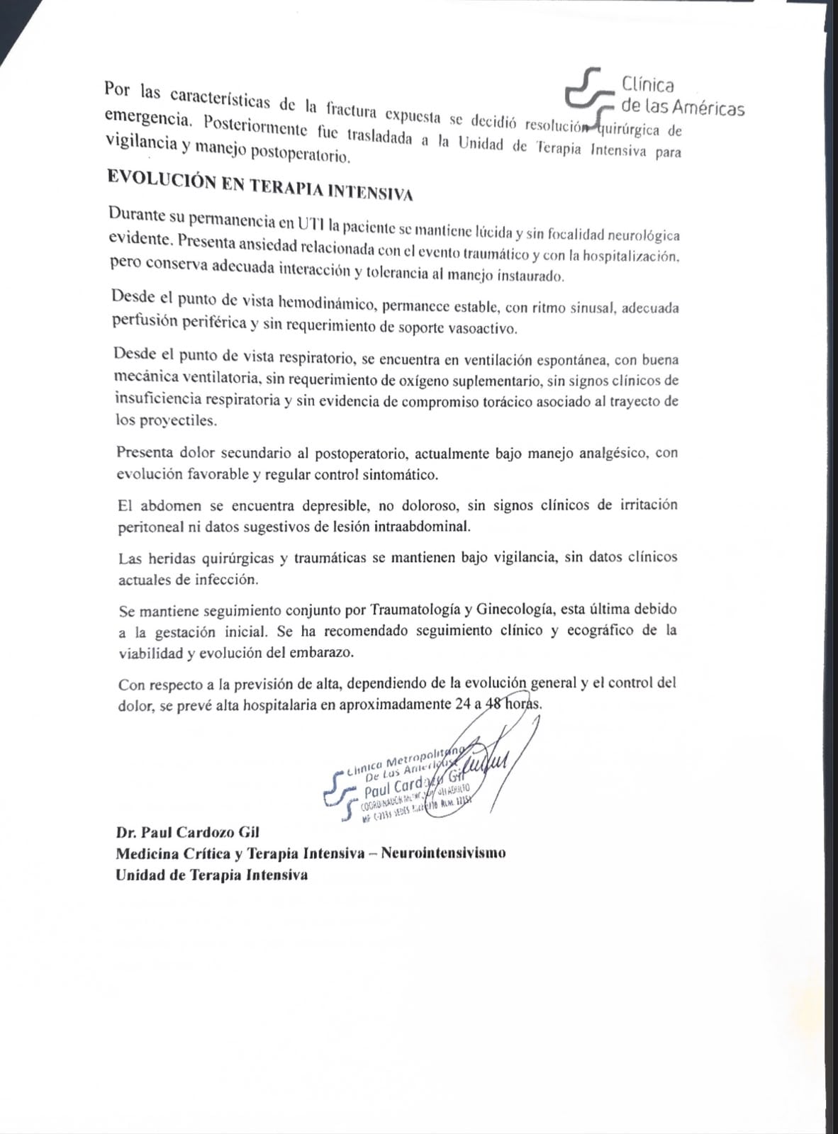 La Clínica de las Américas dijo que la mujer sufrió heridas y confirmó su embarazo