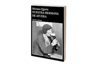 Reseña: Nuestra hermana de afuera, de Mariano Quirós