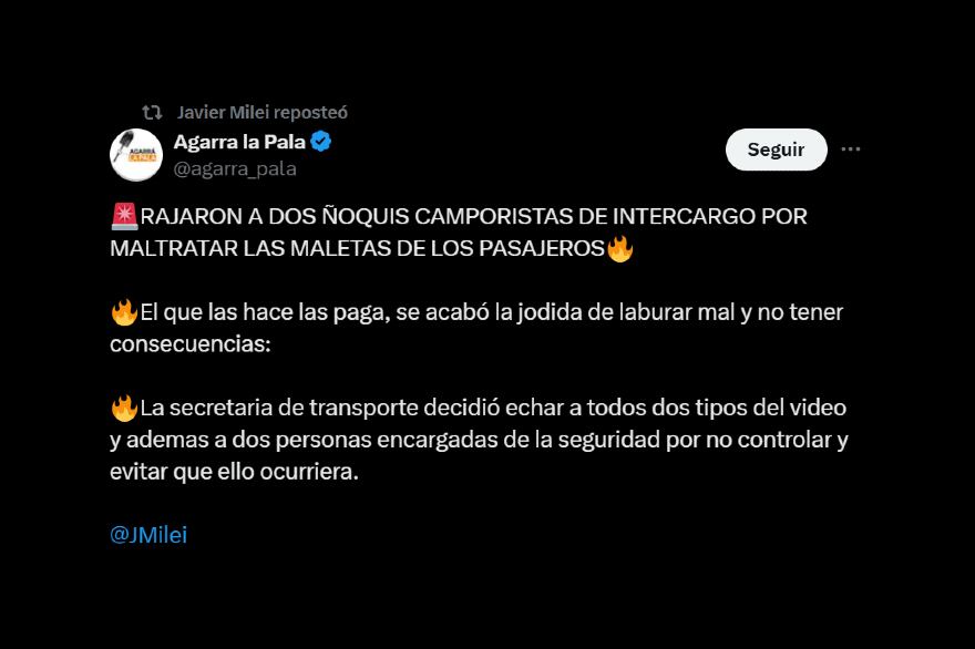 Javier Milei replicó un posteo de la cuenta Agarra La Pala sobre el despido de dos maleteros de Intercargo