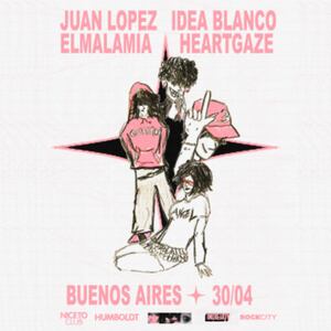 JUAN LOPEZ + IDEA BLANCO + ELMALAMÍA + HEARTGAZE