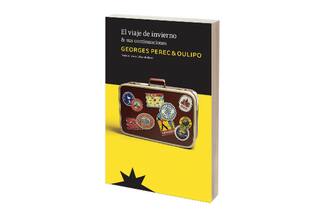 Reseña: El viaje de invierno & sus continuaciones, de Georges Perec & Oulipo