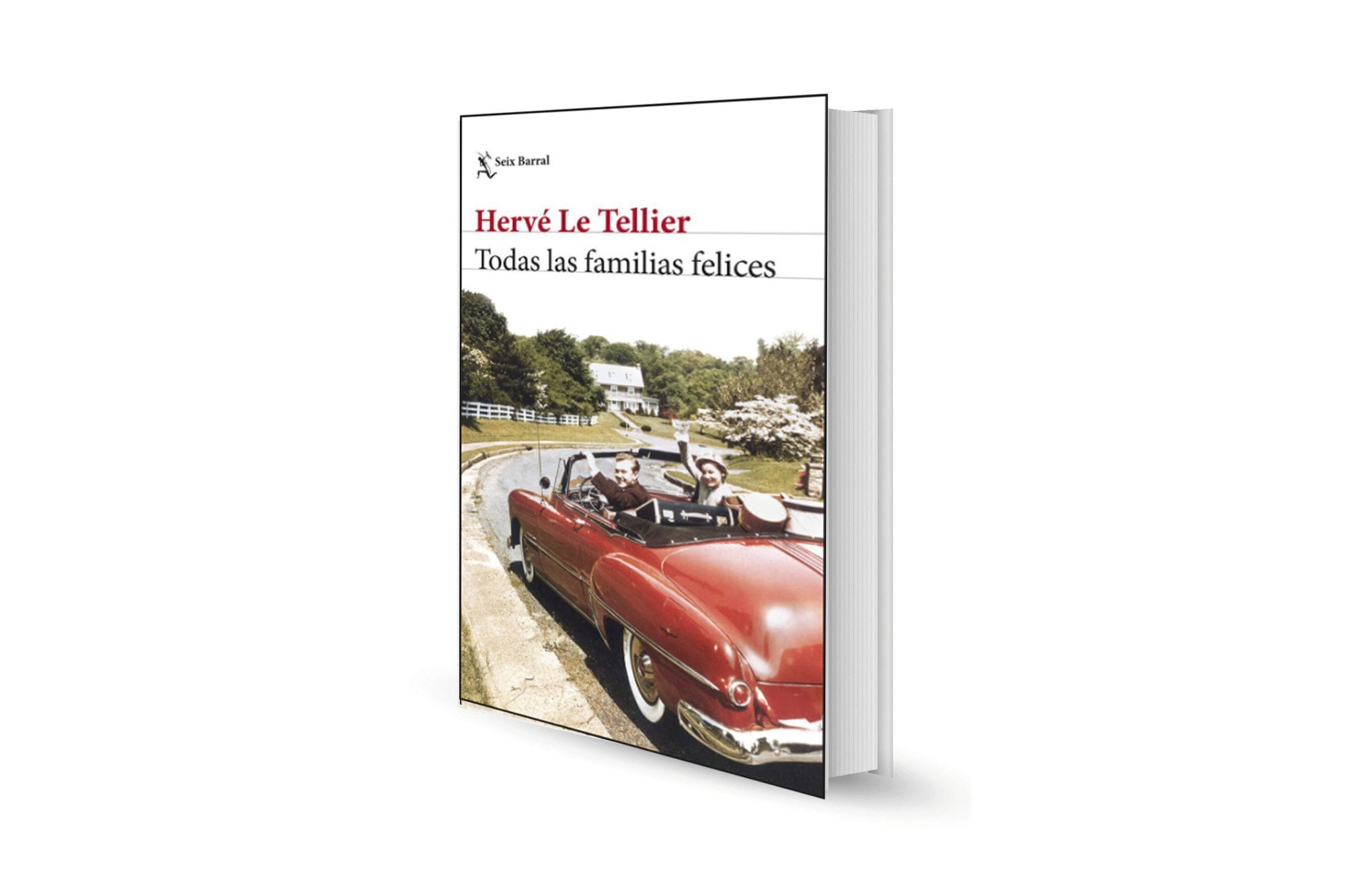 Reseña. Todas las familias felices, de Hervé Le Tellier