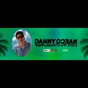 Danny Ocean - Reflexa Tour 2025