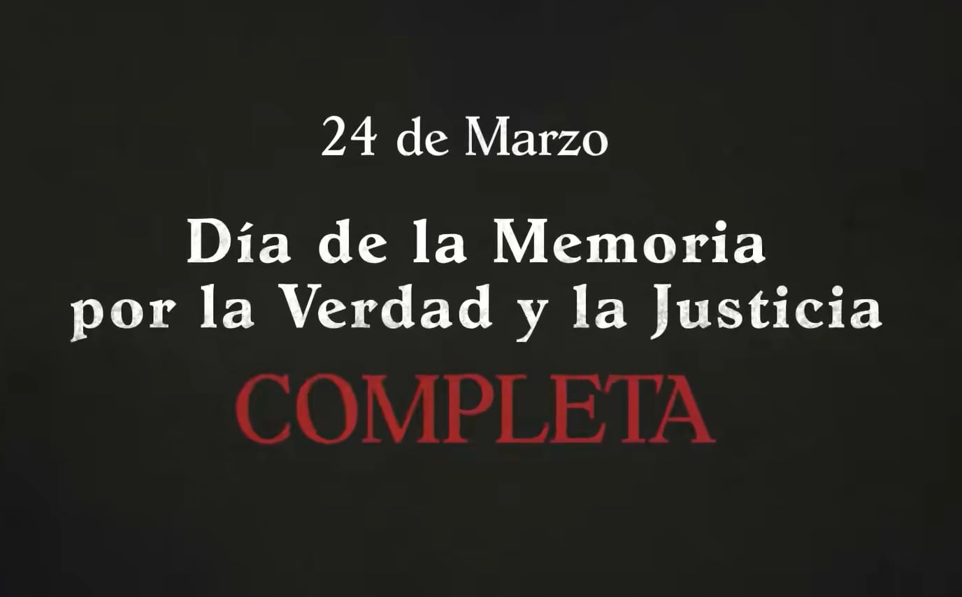 El Gobierno compartió un nuevo video por el Día de la Memoria por la Verdad y la Justicia