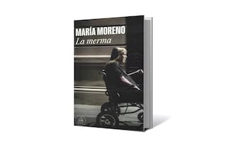 Reseña. La merma, de María Moreno