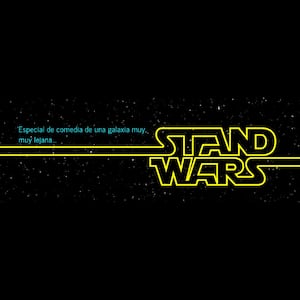 Stand Wars - Especial de stand up