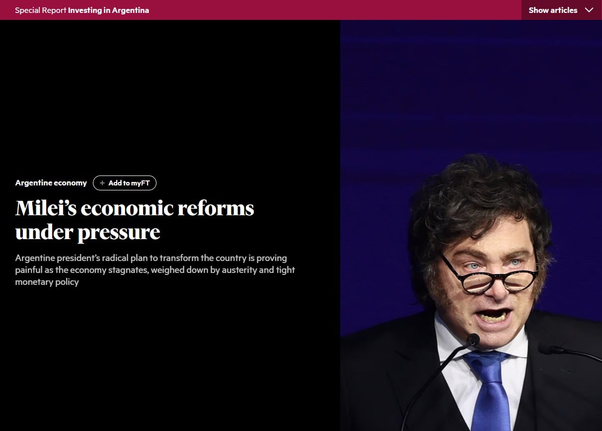 El duro análisis de Financial Times sobre las reformas económicas de Milei