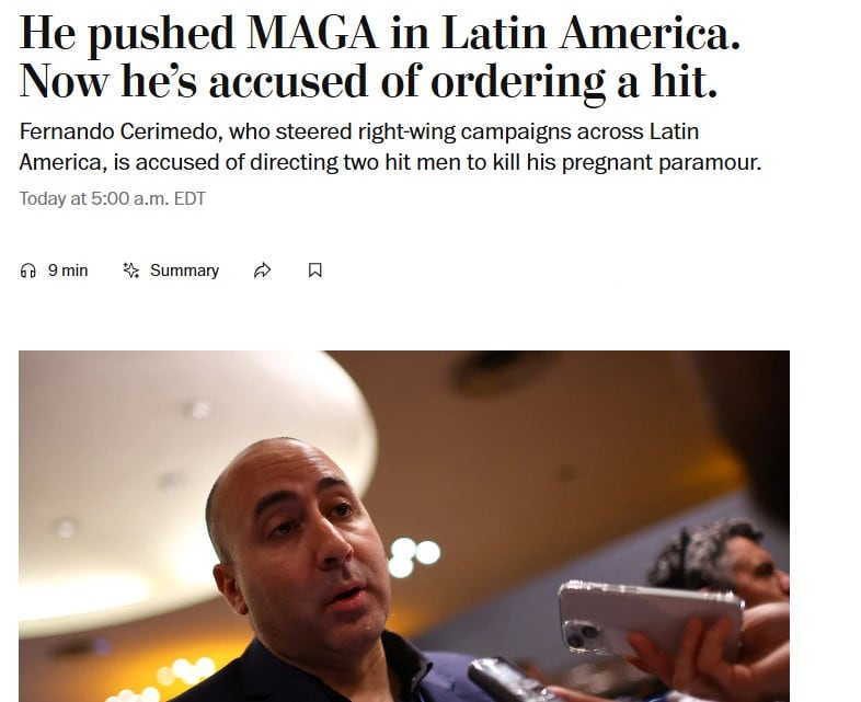 The Washington Post publicó un perfil de Cerimedo: “Impulsó MAGA en América Latina y ahora está acusado de ordenar un asesinato”