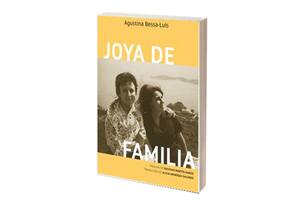 Reseña: Joya de familia, de Agustina Bessa-Luís