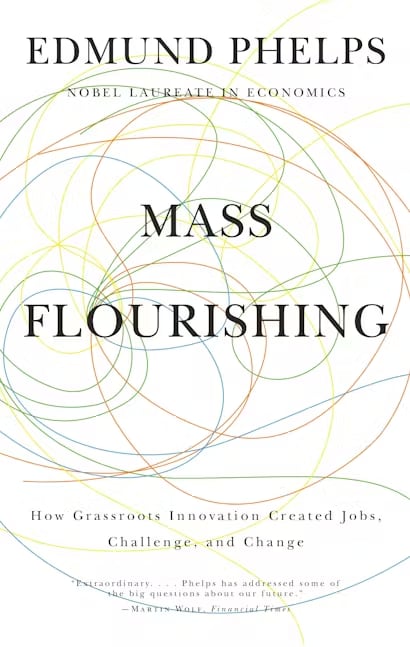 Mass Flourishing, de Edmund Phelps