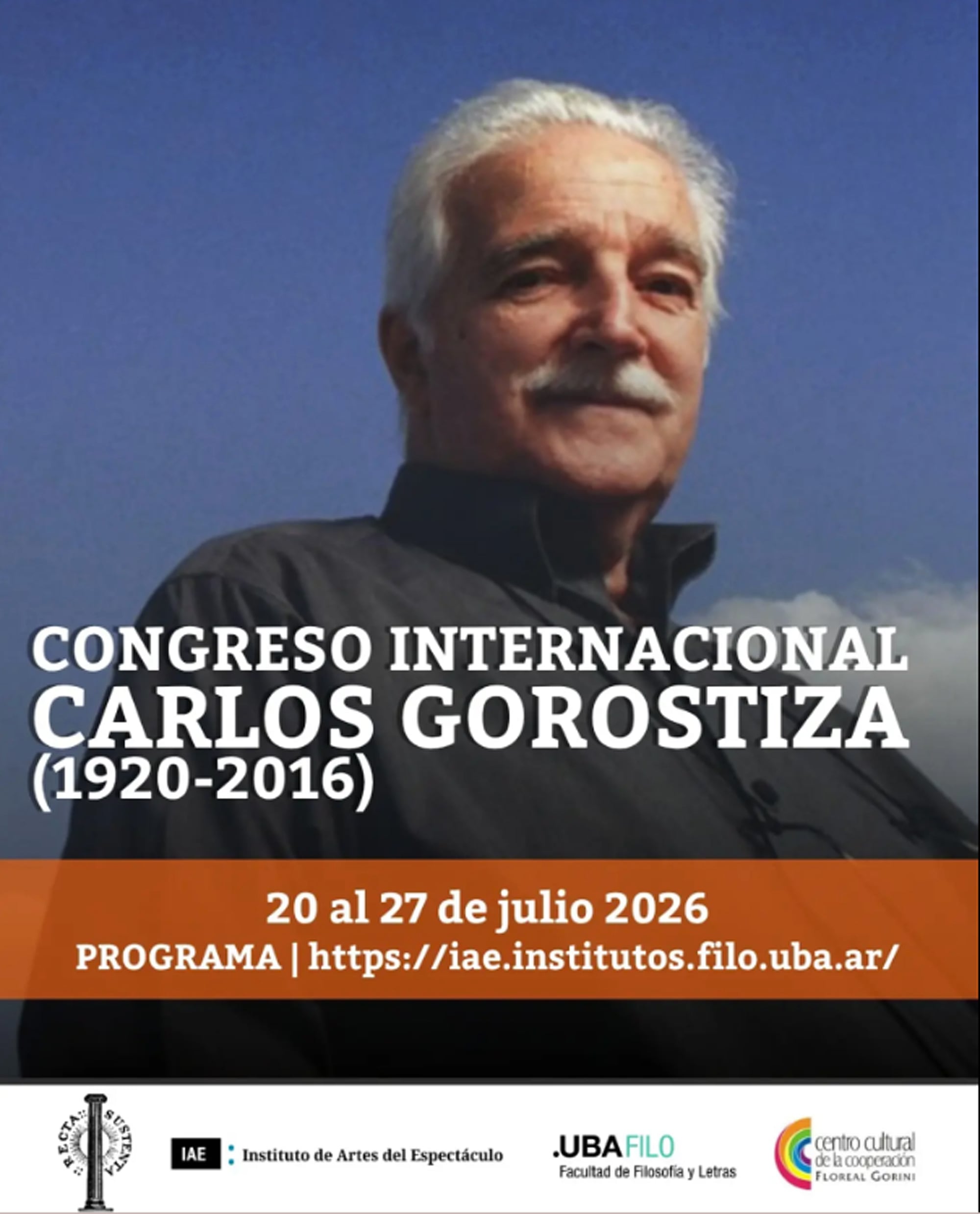 “Figura central del teatro argentino”: empieza el Congreso Internacional Carlos Gorostiza 5 A diez años de su muerte, se hace el primer Congreso Internacional Carlos Gorostiza