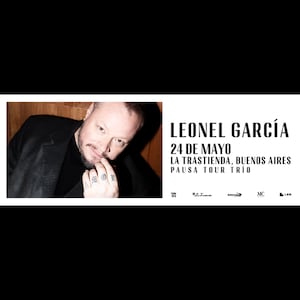 LEONEL GARCIA - Pausa Tour Trío