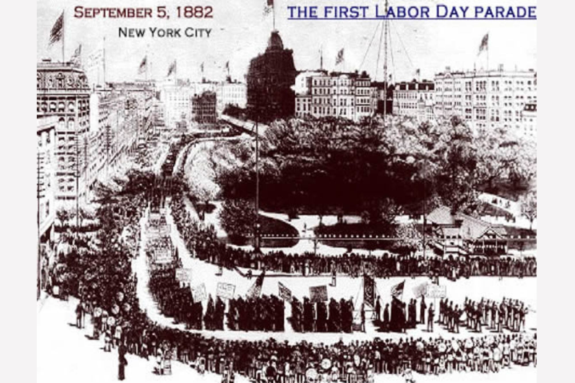 El primer Día del Trabajo en Estados Unidos se celebró el martes 5 de septiembre de 1882 en la ciudad de Nueva York (U. S. Department of Labor)