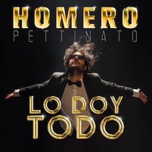 Homero Pettinato: Lo doy todo